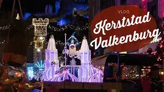 KERSTSTAD VALKENBURG 2019 | Kerstmarkten grotten & andere kerstactiviteiten | Christmaholic