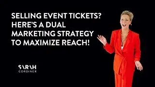 Selling Event Tickets? Here&rsquo;s a Dual Marketing Strategy to Maximize Reach!