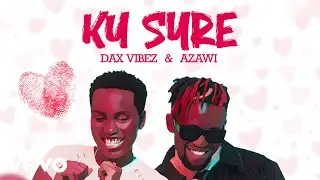 Dax Vibez, Azawi - Ku Sure (Instrumental)