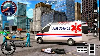 US City Ambulance Rescue Simulator 3D - Real Emergency Rescue Duty Van Driver - Android GamePlay