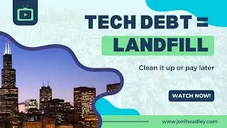 What a Chicago Landfill Can Teach You About Technical Debt