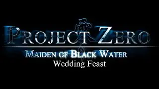 Fatal Frame 5 OST - Wedding Feast