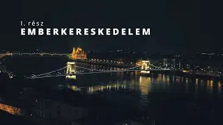Az emberkereskedelem - Rabságból Szabadságba webinárium 1. rész