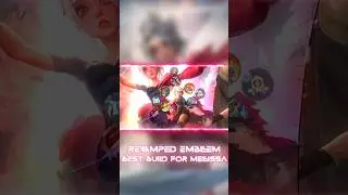 MLBB: Best Build Revamp Emblem System 2023 🔥 #13 Melissa