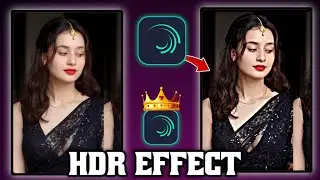 How To Make HDR Effects |Alight Motions Tutorial 4k Video Editing  How to Apply HDR In Alight Motion