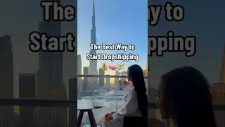 The Best Way to Start Dropshipping in 2025