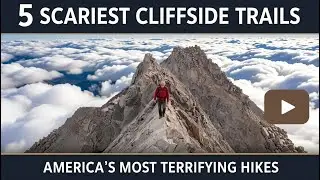 The 5 Scariest Cliffside Trails in America &ndash; Epic Views Worth the Fear!