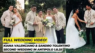 FULL WEDDING VIDEO! Kiana Valenciano & Sandro Tolentino INTIMATE SECOND WEDDING in Antipolo 1.8.25