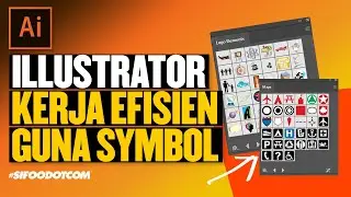Tutorial Illustrator: Efisienkan Kerja Reka Grafik Guna SYMBOL! Rugi Kalau Tak Tahu Ni...