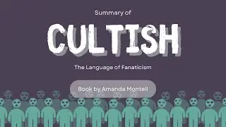 Book Summary: Cultish. The Language of Fanaticism
