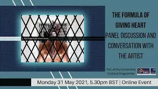 The Formula of Giving Heart | Panel Discussion and Conversation with the Artist