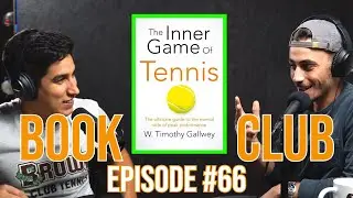 Inner Game of Tennis: The Classic Guide to the Mental Side of Peak Performance | Smart Nonsense #66