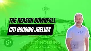 Downfall in Property in Citi Housing Jhelum 
