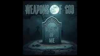 Weapons of God - 