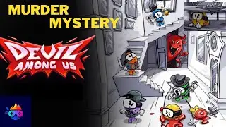 Devil Amongst Us Gameplay || MURDER MYSTERY