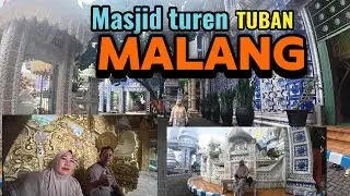 EP17. Berkunjung ke Masjid turen Tuban Malang JATIM. Samarinda-Banyuwangi JATIM