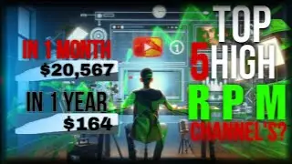 Top 5 High RPM YouTube Channels | Best Tech Content for Creators!