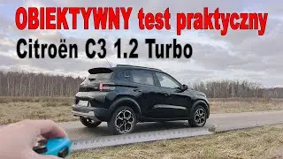 Test praktyczny: Citro&euml;n C3 1.2 Turbo
