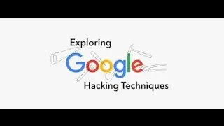 Google Hacking || Ethical Hacking course