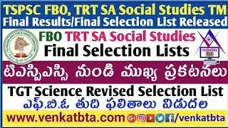 TSPSC Final Selection List for FBO ,TRT SA Social Studies TM,Revised TGT Science Selection List