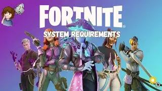 Can Your PC Handle Fortnite - System Requirements & PC Setup Tips