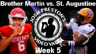 Brother Martin vs. St. Augustine (Week 5) - Torey Lambert rushes for 250 + 3 Touchdowns