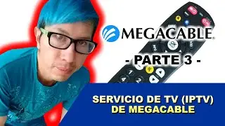 Servicio de TV (IPTV) de Megacable Parte-3: Funciones Extra