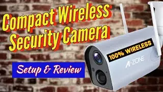 A-Zone Wireless Security Camera Setup, Installation and Review