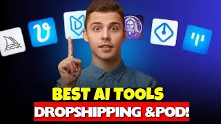 Best AI Tools for Dropshipping & Print on Demand!