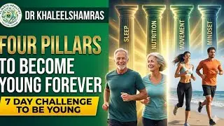 four pillars of to become young forever. 7 day challenge to be young