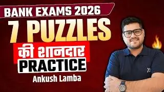 ✅ 7 Puzzles Ki Shandaar Practice | Bank Exams 2026 | Reasoning By Ankush Lamba