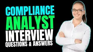 Compliance Analyst Interview Questions and Answers for 2025 | Must Watch Before Your Interview