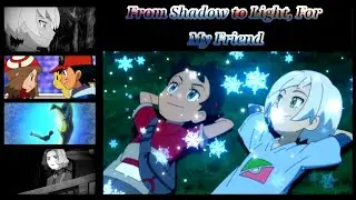 Pok&eacute;mon [AMV] From Shadow to Light, For My Friend