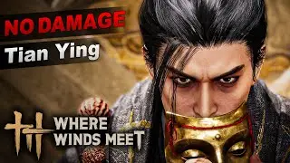 Tian Ying No Hit (Max Difficulty) - Where Winds Meet | Requiescat in pace