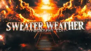 The Neighborhood - Sweater Weather 🌧️ [3D Typography Edit] 4K