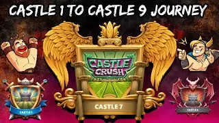 Castle 1 To Castle 9 🔥 Journey! All Castle Reaching Gameplay 🔥 Castle crush