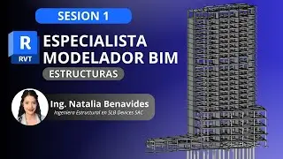 SESION 1 Especialista Modelador BIM Estructuras