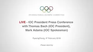IOC President Press Conference, with Thomas Bach (IOC President), Mark Adams (IOC Spokesman)