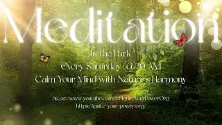 Meditation In the Park Live Stream - Jan-24-2026