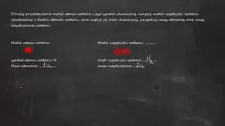 Poniżej przedstawiono model atomu wodoru i jego symbol chemiczny. narysuj model cząsteczki wodoru,