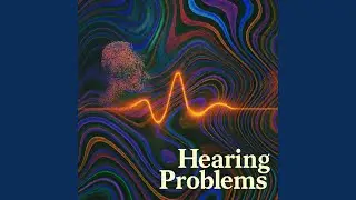 Hearing Problems