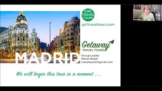 Virtual Tour of Madrid with Manuel - Brought to you by Girl Travel Tours