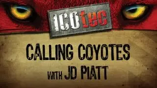 Calling Coyotes with JD Piatt