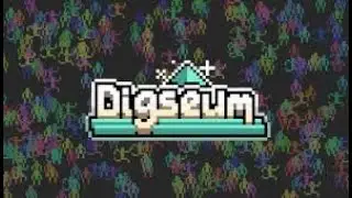 Digseum: Playthrough, No Commentary.