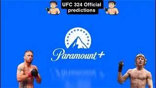 UFC 324 Predictions | Paramount Era Starts NOW!