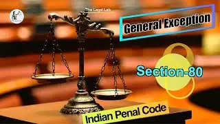 IPC GENERAL EXCEPTION SEC 80
