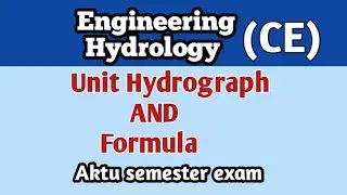 Unit Hydrograph in Hindi l engineering Hydrology l civil engineering