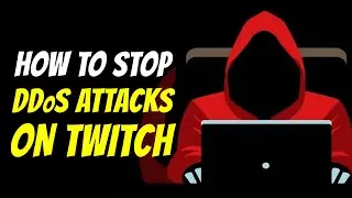 How to Stop DDoS Attacks on Twitch (2026) ✅