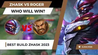 Zhask VS Roger Hyper !! Zhask Best Build 2023 !! Mobile Legends 2023