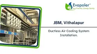 Industrial Air Cooler Installed at JBM  | Evapoler Eco Cooling Solutions - Ductless Cooling System